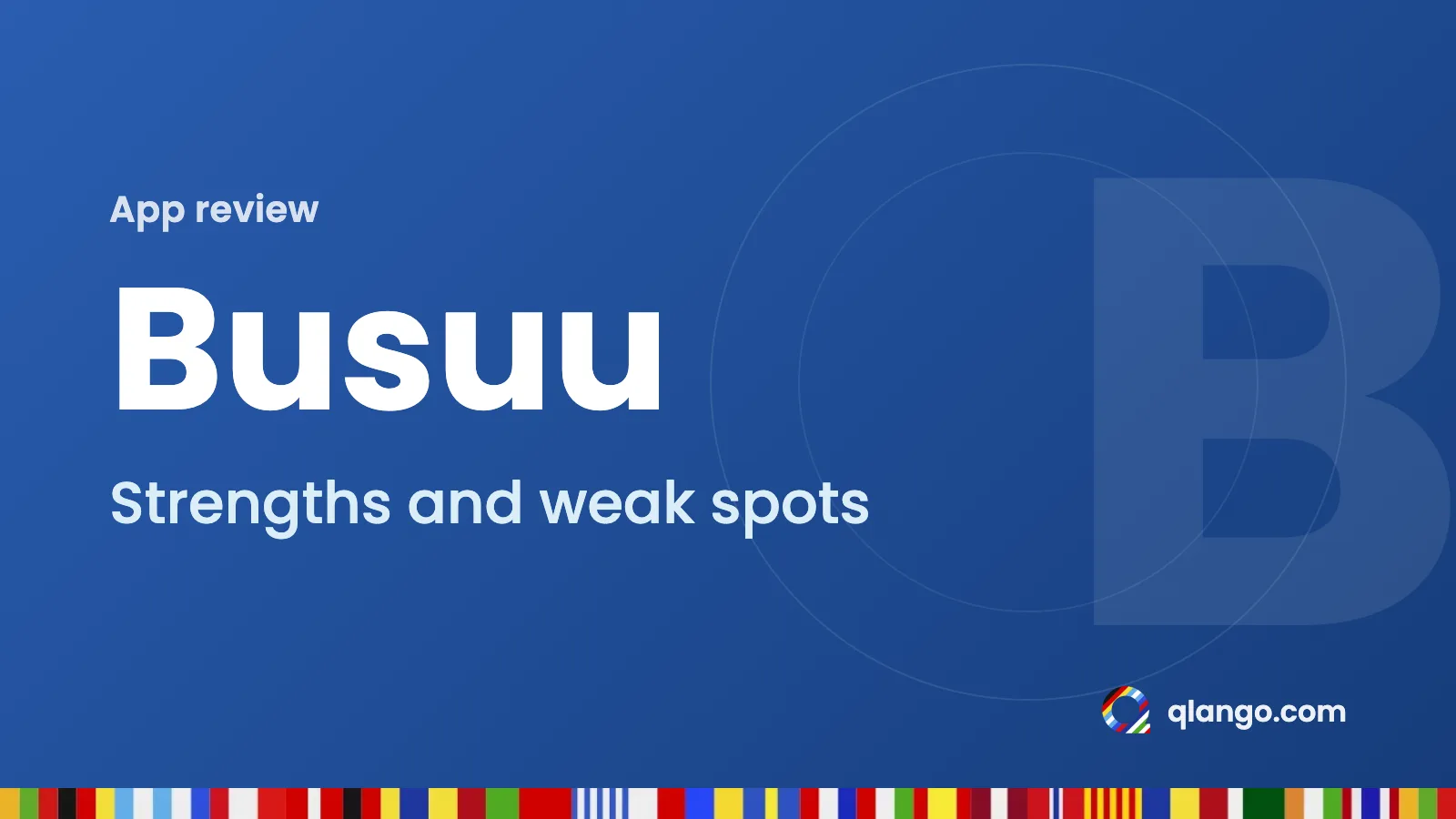 Busuu: Strengths and weak spots