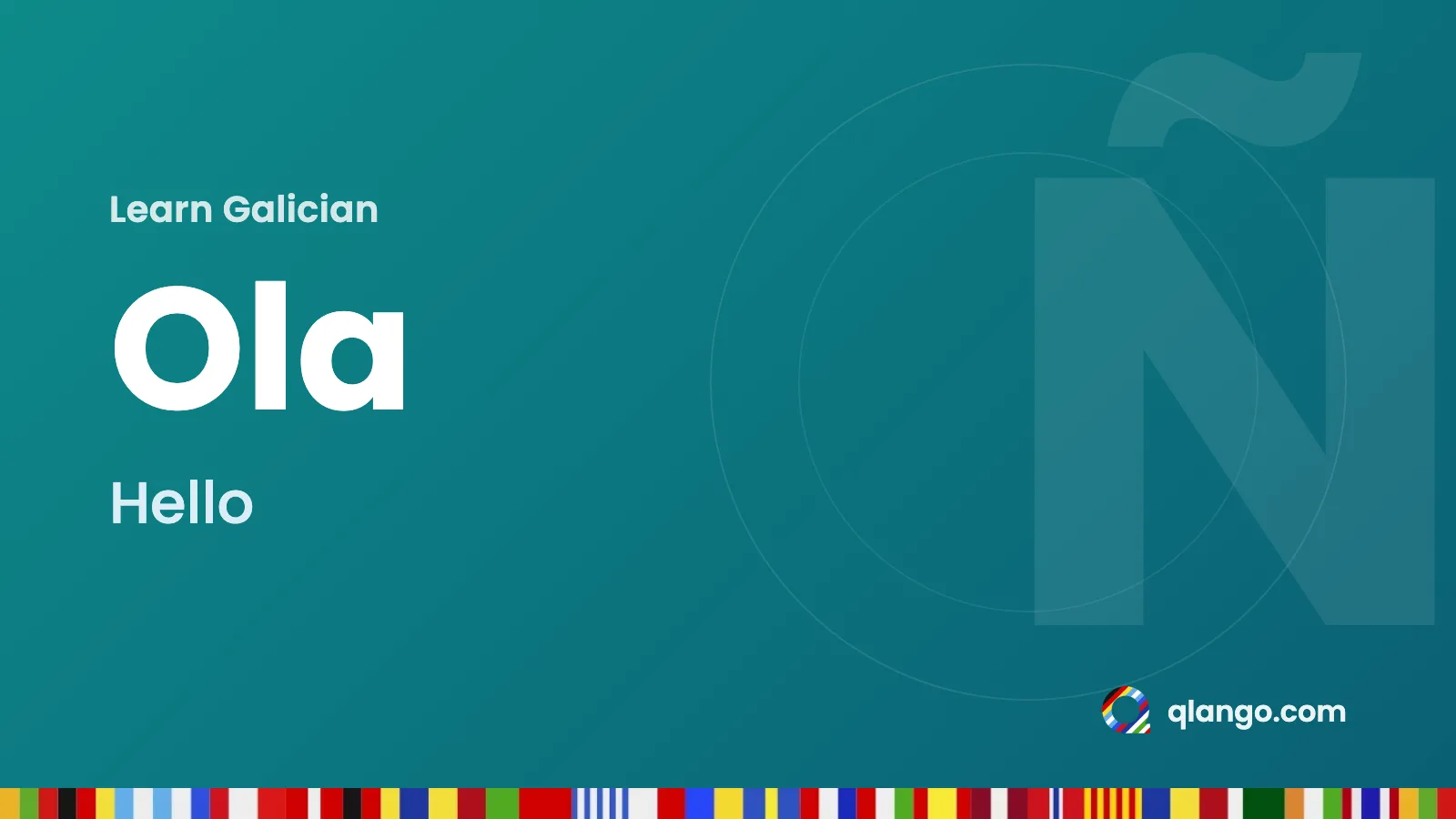 Learn Galician: “Ola” means hello in Galician