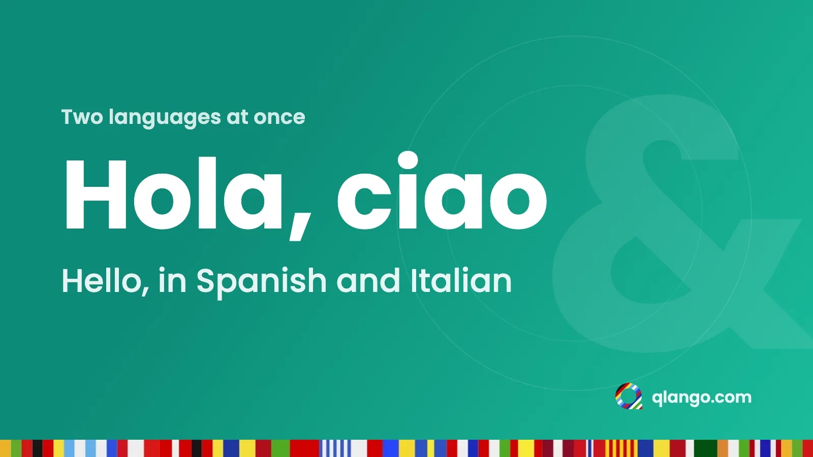 Typographic card with the greetings Hola and ciao, hello in Spanish and Italian, for a guide to learning two languages at once