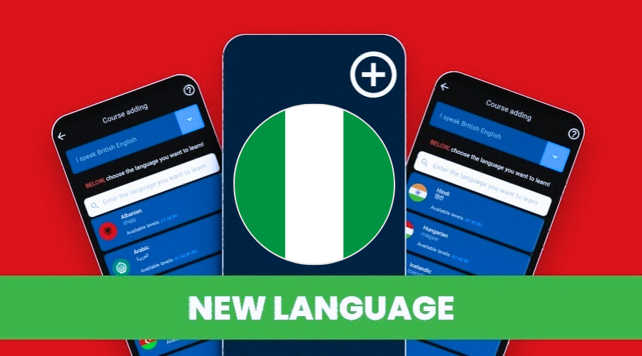 NEW LANGUAGES: YORUBA & IGBO