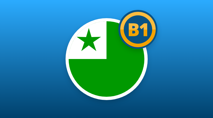 ESPERANTO B1 LEVEL AVAILABLE