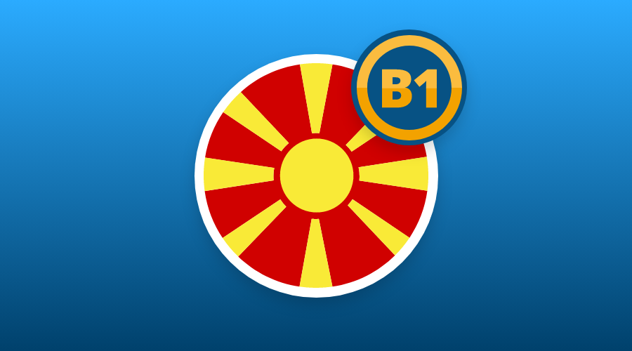 MACEDONIAN B1 LEVEL AVAILABLE