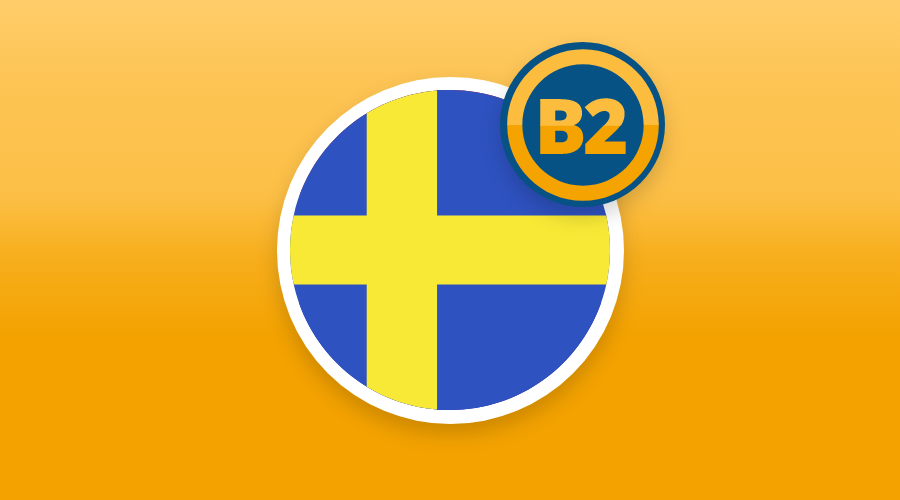 SWEDISH B2 LEVEL NOW AVAILABLE